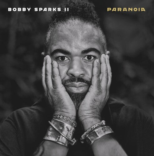 Bobby Sparks II - Paranoia