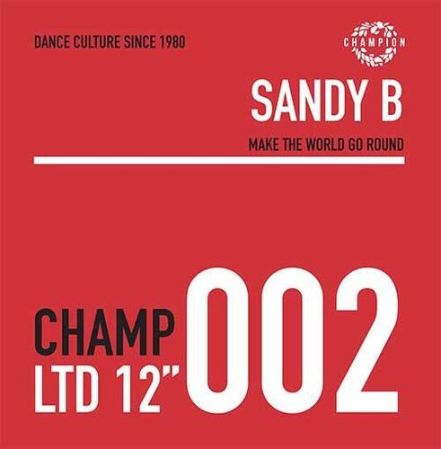 Sandy B - Make The World Go Round