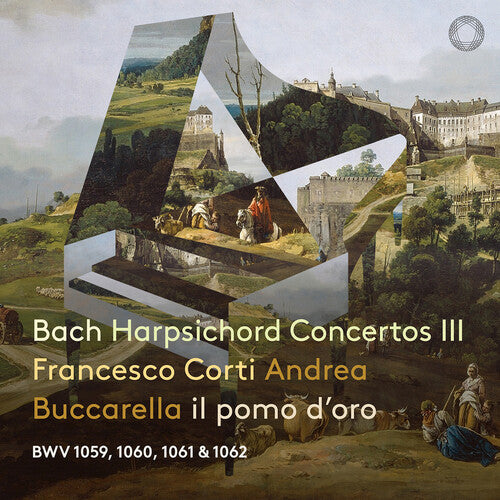 J.S. Bach / Francesco Corti/ Laporte - Harpsichord Concertos 3