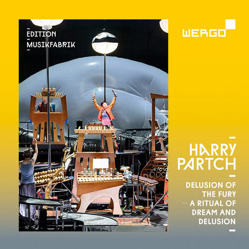 Partch/ Ensemble Musikfabrik - Delusion of the Fury