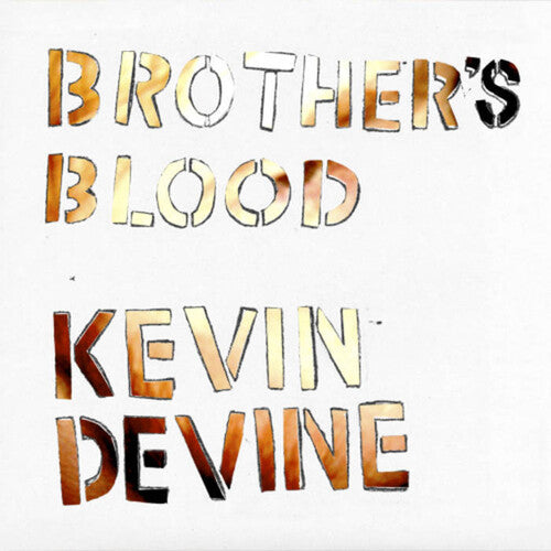 Kevin Devine - Brother's Blood - Ultra Clear