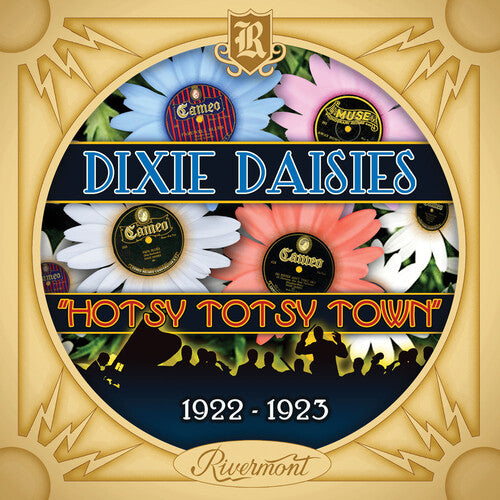 Dixie Daisies - HOTSY TOTSY TOWN - 1922-1923