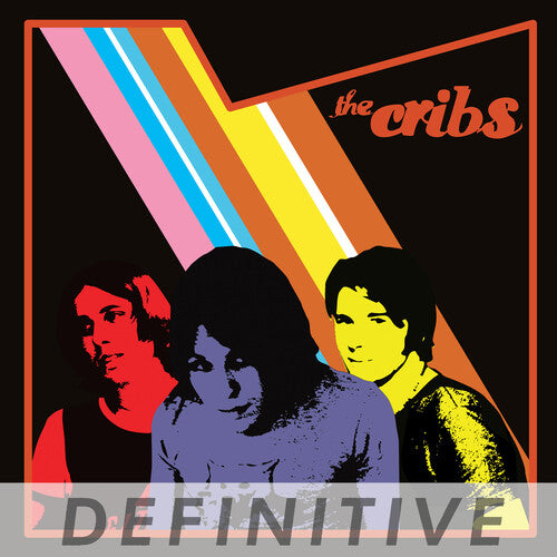 Cribs - The Cribs - Definitive Edition