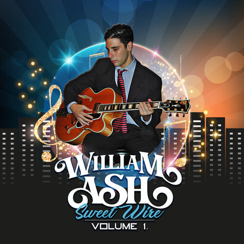 William Ash - Sweet Wire Vol. 1