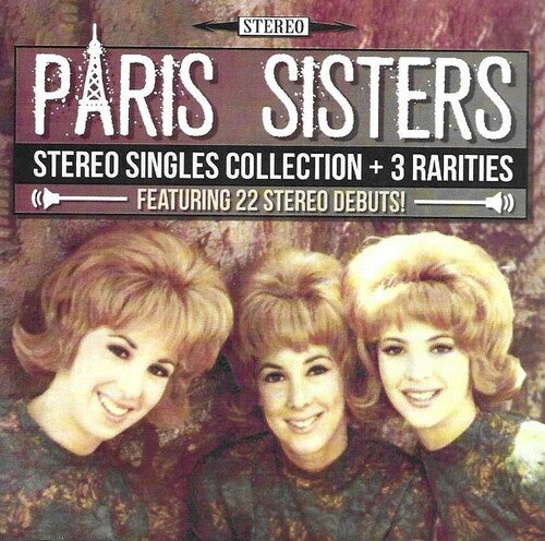 The Paris Sisters - Stereo Singles Collection & 3 Rarities