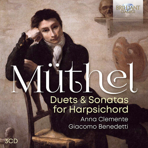 Muthel/ Clemente/ Benedetti - Duets & Sonatas for Harpsichord