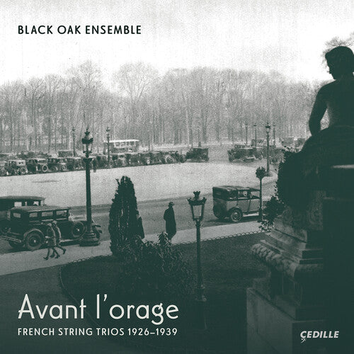 Black Oak Ensemble - Avant L'orage