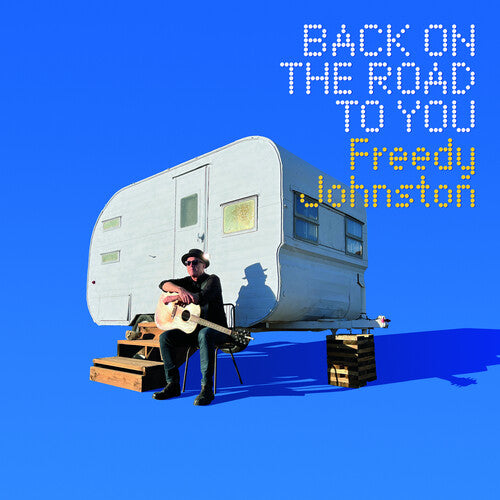 Freedy Johnston - Back on the Road to You - Canary Yellow