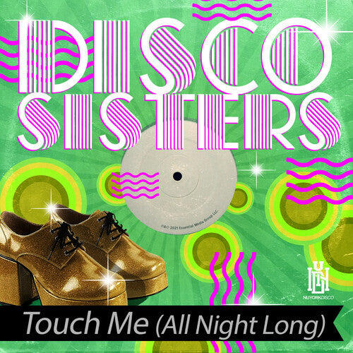 Disco Sisters - Touch Me (All Night Long)