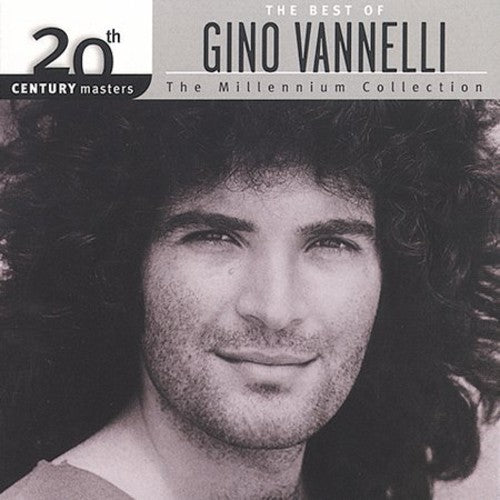 Gino Vannelli - 20th Century Masters: Millennium Collection