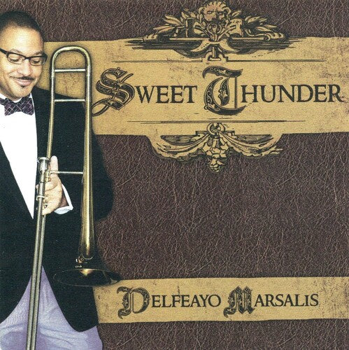 Delfeayo Marsalis - Sweet Thunder