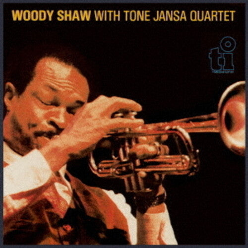 Woody Shaw - Woody Shaw With Tone Jansa Quartet - 2022 Remaster