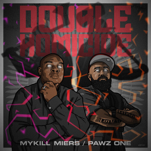 Mykill Miers & Pawz One - Double Homocide