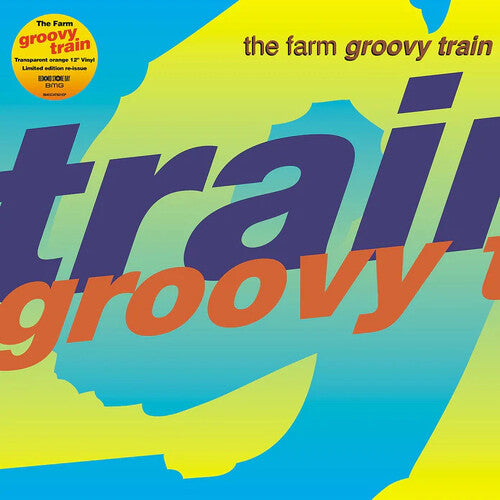 Farm - Groovy Train - Limited Transparent Orange Colored Vinyl