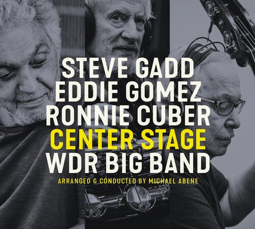 Steve Gadd / Eddie Gomez / Ronnie Cuber - Center Stage