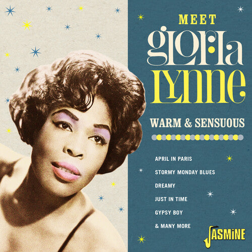 Gloria Lynne - Meet Gloria Lynne: Warm & Sensuous