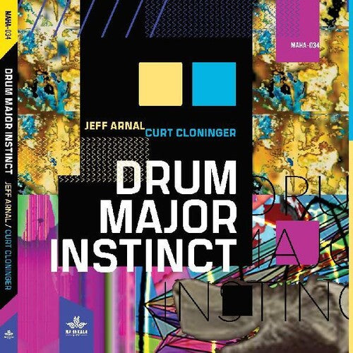 Jeff Arnal / Curt Cloninger - Drum Major Instinct