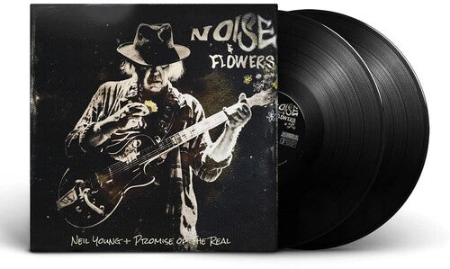Neil Young / Promise of the Real - Noise And Flowers