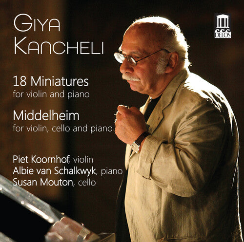 Kancheli/ Koornhof/ Mouton - Miniatures / Middelheim