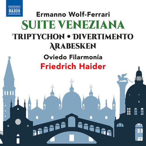 Wolf-Ferrari/ Filarmonia - Suite Veneziana / Tryptichon / Divertimento