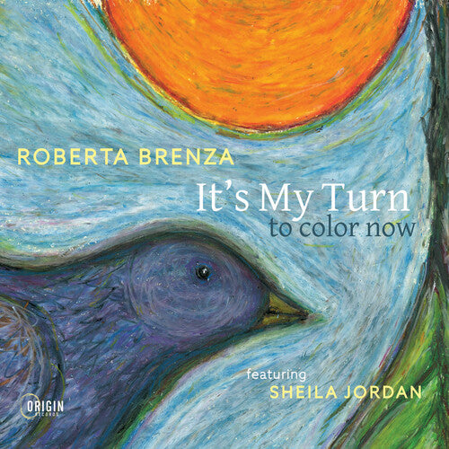 Roberta Brenza - It's My Turn To Color Now