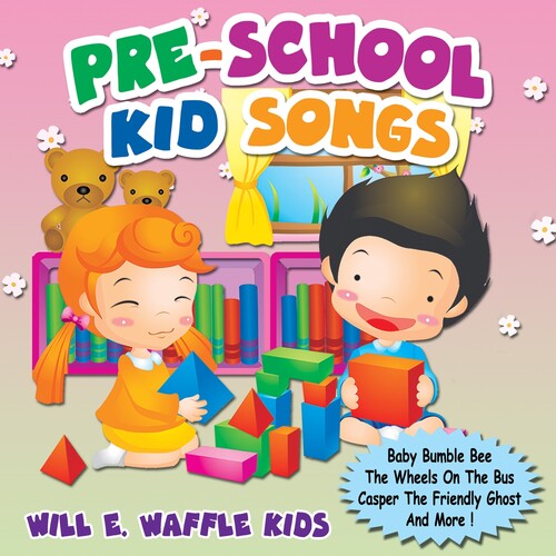 Will E Waffle Kids - Pre-School Kid Songs
