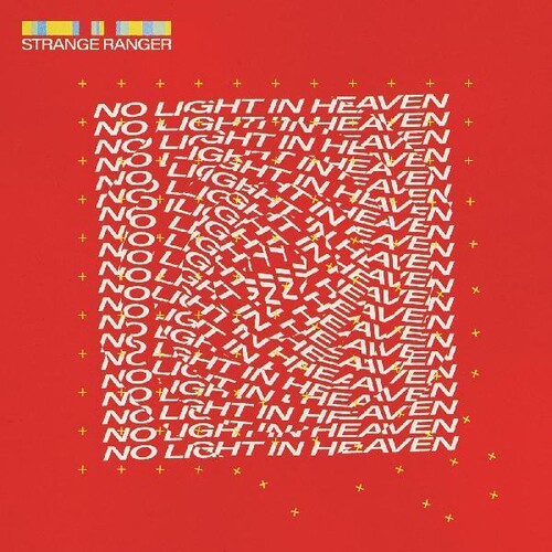 Strange Ranger - No Light In Heaven