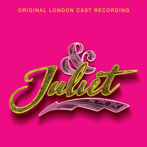 & Juliet/ O.L.C.R - & Juliet (Original London Cast Recording)