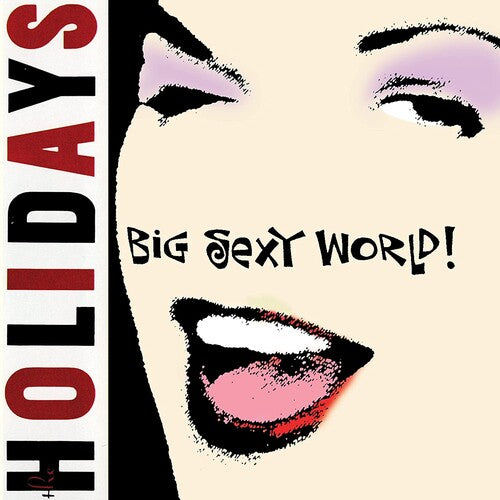 The Holidays - Big Sexy World