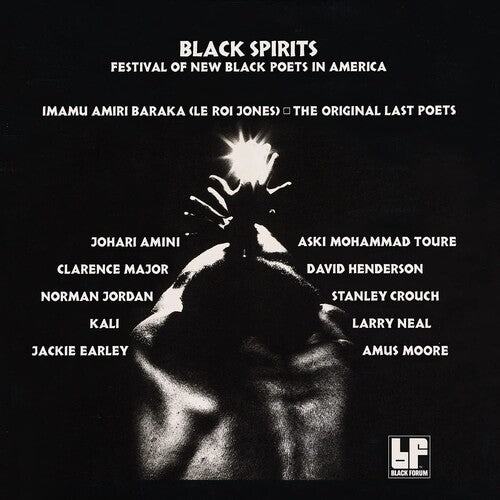 Black Spirits - Black Spirits: Festival Of New Black Poets In America