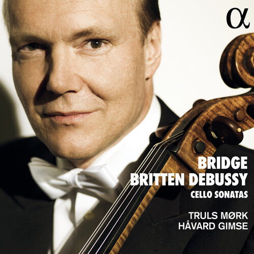 Mork/ Bridge/ Britten - Cello Sonatas