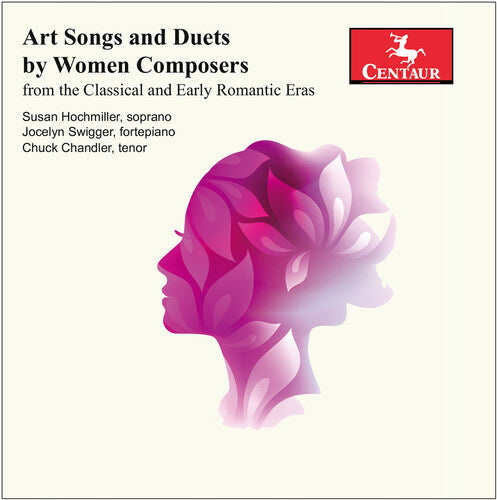 Susan Hochmiller - Art Songs & Duets By Women