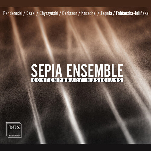 Winkowska/ Carlsson/ Chyrzyns - Sepia Ensemble Contemporary