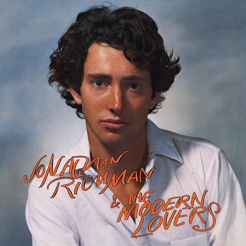 Jonathan Richman & Modern Lovers - Jonathan Richman & The Modern Lovers