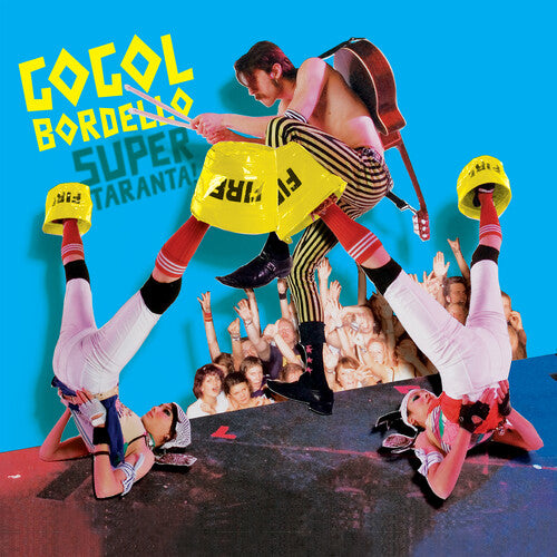 Gogol Bordello - Super Taranta!