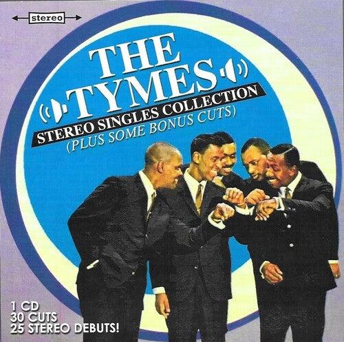 Tymes - Stereo Singles Collection
