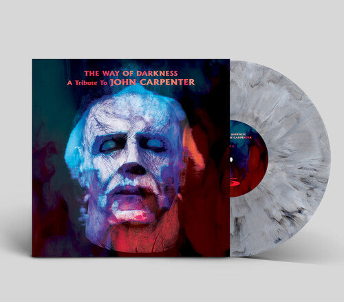 Way of Darkness: A Tribute to John Carpenter/ Var - The Way Of Darkness: A Tribute To John Carpenter - Orginal Soundtrack