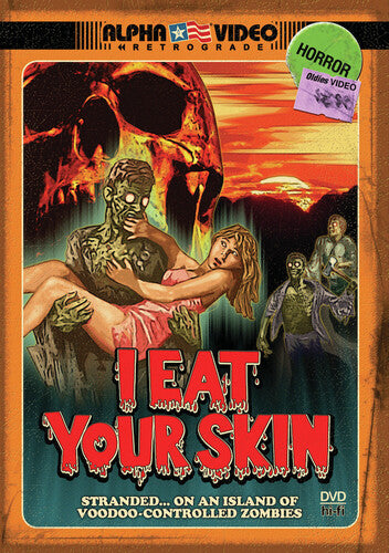 I Eat Your Skin