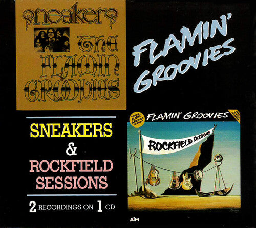 Flamin Groovies - Sneakers & Rockfield Sessions