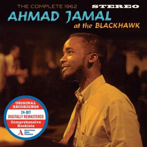 Ahmad Jamal - Complete 1962 At The Blackhawk - Includes Bonus Tracks