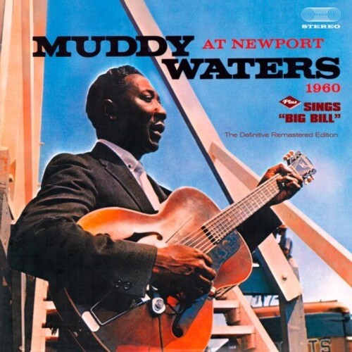 Muddy Waters - At Newport 1960 / Sings Big Bill - Includes Bonus Tracks