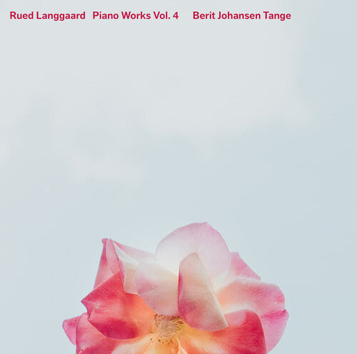 Langgaard/ Tange - Piano Works 4