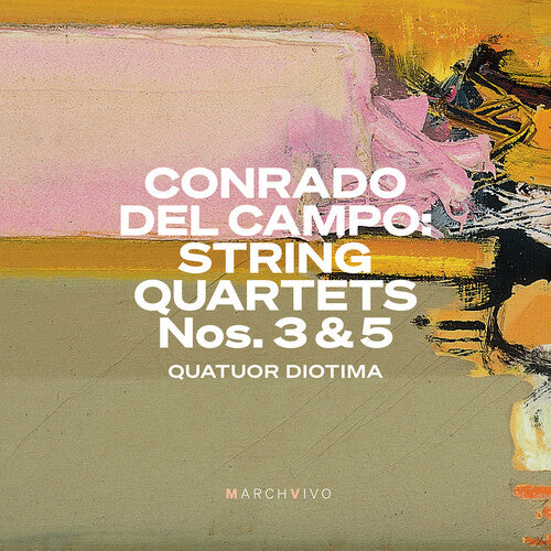 Campo/ Quatuor Diotima - String Quartets 3 & 5