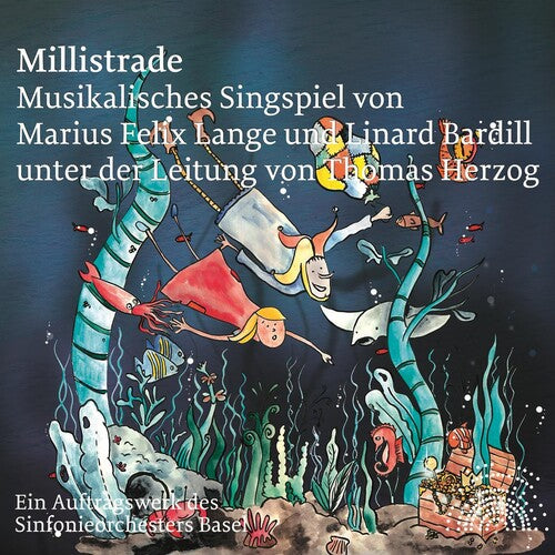 Lange/ Sinfonieorchester Basel/ Secrist - Millistrade