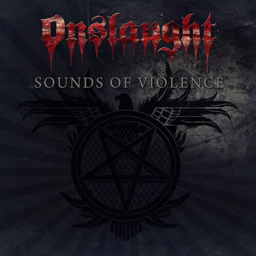 Onslaught - Sounds Of Violence - Anniversary Edition