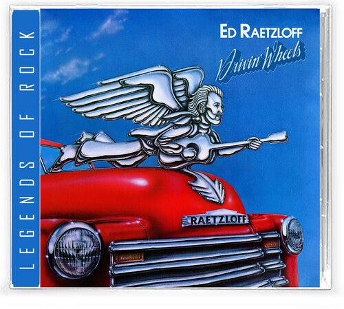 Ed Raetzloff - Drivin Wheels