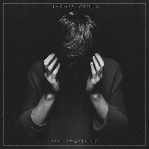 Jaymes Young - Feel Something
