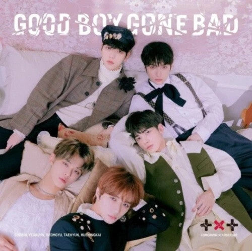 Tomorrow X Together - Good Boy Gone Bad - Version B