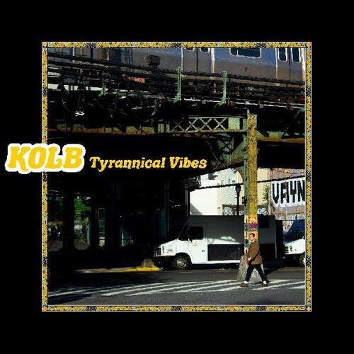 Kolb - Tyrannical Vibes