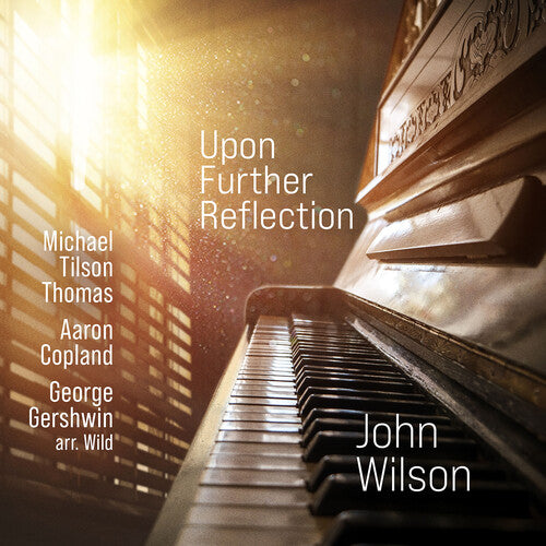 John Wilson - Upon Further Reflection